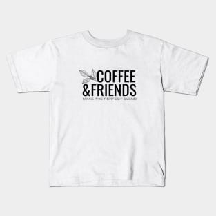 Coffee & Friends Kids T-Shirt